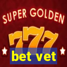 bet vet